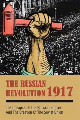  デkabリスと革命：ロシア帝国の崩壊を招いた血まみれの変革